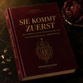 Sie zuerst – Der Guide für deinen Genuss